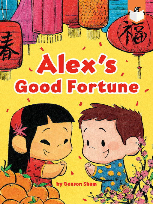 Title details for Alex's Good Fortune by Benson Shum - Wait list